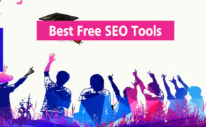 Best Free SEO Tools