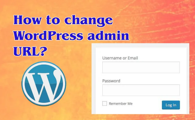 How to Change WordPress Admin URL